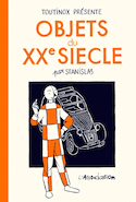 Toutinox présente objets du XXe siècle